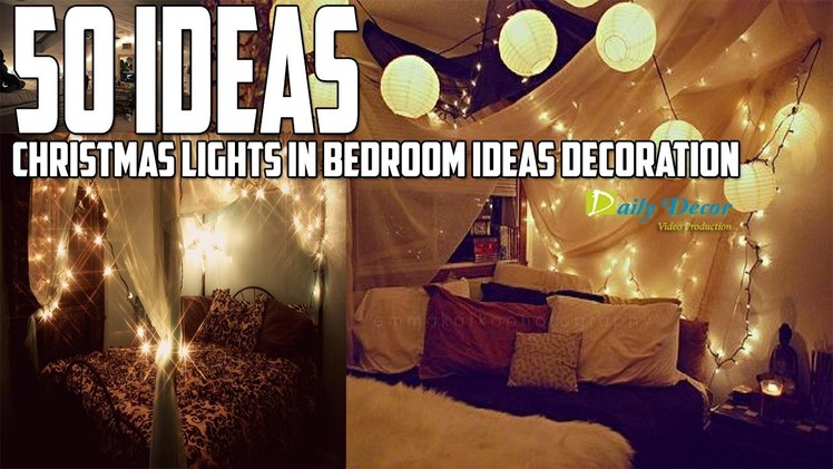 Christmas Lights in Bedroom Ideas Decoration [Daily Decor]