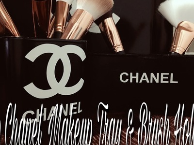 DIY: Coco Chanel Makeup Tray & Brush Holder