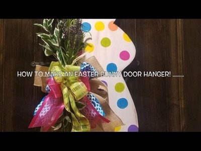 DIY Easter Bunny Door Hanger