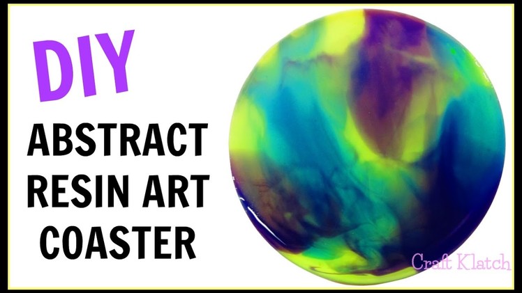 DIY:  How To Make Abstract Resin Art Coasters | Another Coaster Friday | Craft Klatch