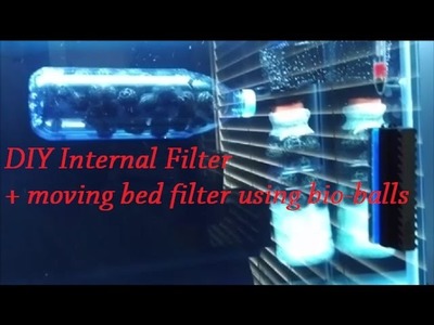 DIY Internal Filter + Moving bed filter using Bio-balls