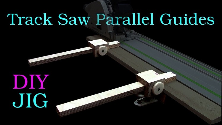 DIY JIG - Festool Track Saw Parallel Guide for Narrow Strips