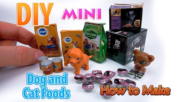 DIY Miniature Dogs and Сats foods | DollHouse