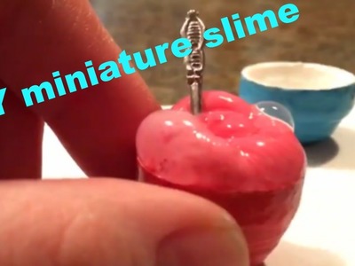 DIY miniature slime