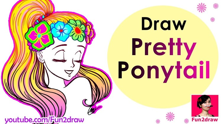 How to draw a pretty ponytail (Super Easy!) | Draw easy hair