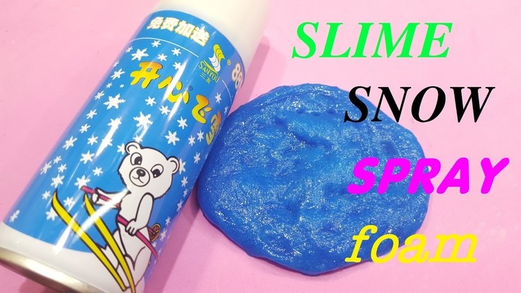 How to make slime and glue with snow spray foam