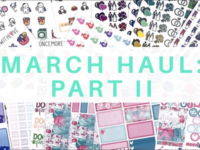 ♡ March Etsy Haul Part II | Planner Stickers