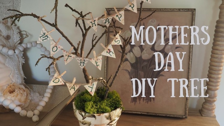 Mothers Day DIY Tree