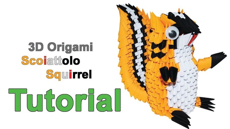 ORIGAMI 3D - SCOIATTOLO. SQUIRREL - TUTORIAL HD