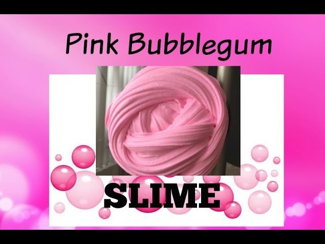 Pink Bubblegum Slime!!! Fluffy Slime without shaving cream or foaming hand soap!!!????????????