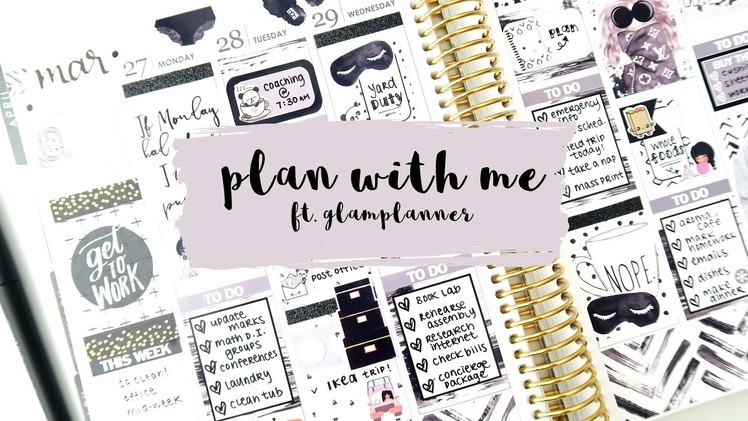 Plan With Me - Case of the Mondays ft. Glam Planner