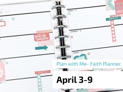 Plan With Me- Faith Happy Planner®- April 3-9