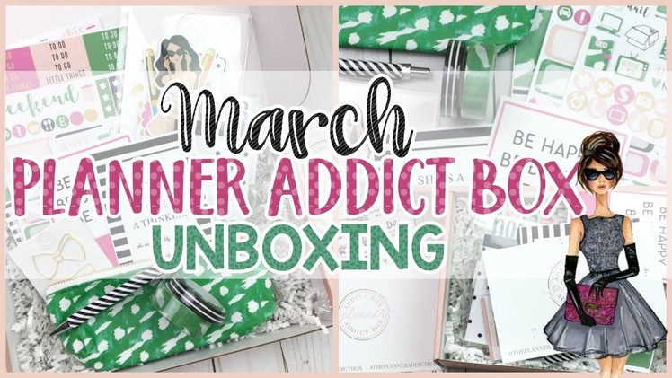 Planner Addict & Sticker Addict Subscription ❤️ March 2017 Unboxing