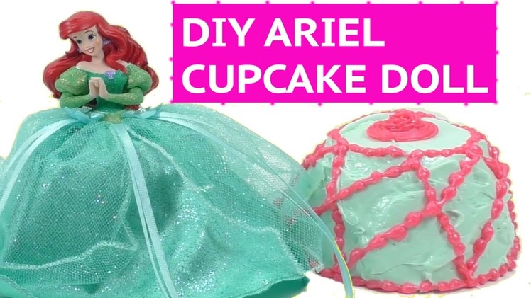 DIY ARIEL Surprise Cupcake Doll Gel-A-Peel | Disney Princess Surprise Toy Tutorial | How to make