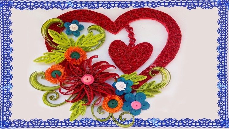 DIY |  Beautiful Quilling ????Heart With Flower Design Greeting Card | Paper Quilling Art