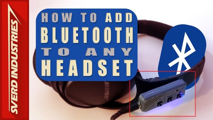 DIY Bluetooth Adapter for ANY Headset || How To