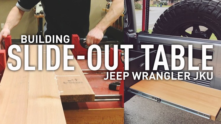 DIY Building slide out table for Jeep Wrangler Drawer System