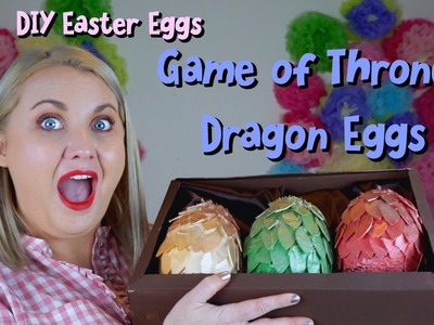 DIY Easter Egg - Game of thrones Dragon egg easter egg