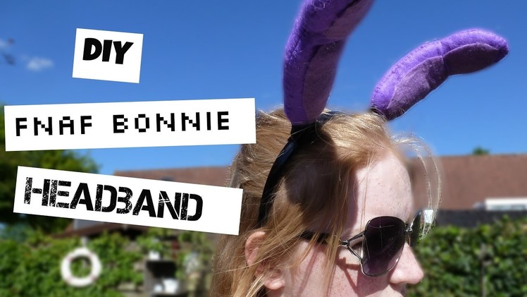 DIY FNAF Bonnie Headband | Five Nights At Freddy's | How To
