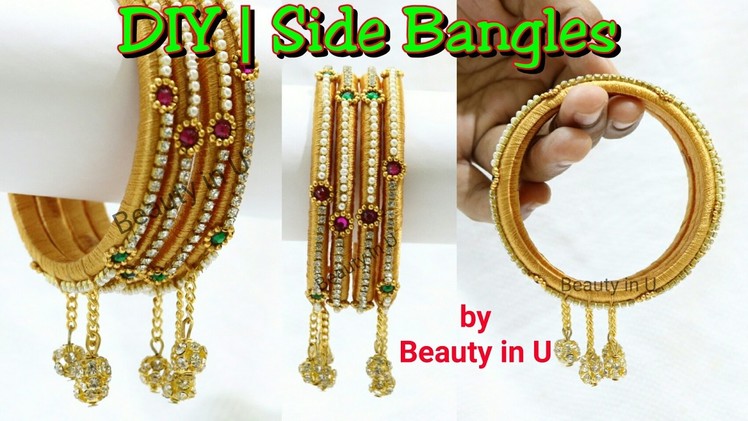 DIY | How to make Designer Silk Thread Side Bangles Set with Hangings at Home | Tutorial
