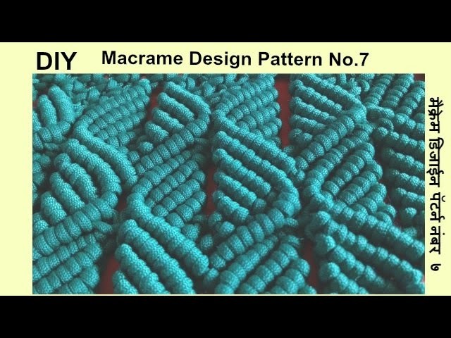 DIY Macrame Leaf Design Pattern | Step by Step Macrame | सीखिये मैक्रेमका खूबसूरत डिजाईन पॅटर्न नं.७