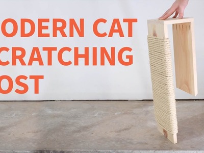 DIY Modern Cat Scratching Post