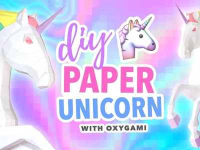 DIY Papercraft Unicorn Room Decor ~ OXYGAMI Pattern Tutorial | @karenkavett