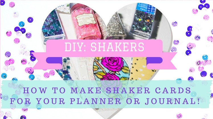 DIY: Planner. Journal Shaker Cards