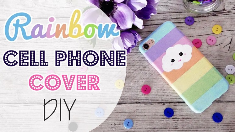 DIY Rainbow cell phone Cover - Cover Arcobaleno per cellulare