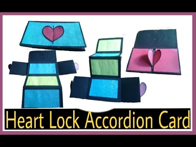Heart lock accordion card Tutorial | How to make scrapbook card | DIY tutorial