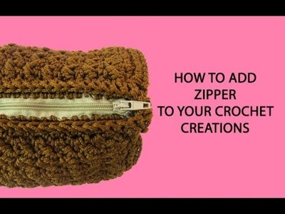 How to add zipper to your crochet creations