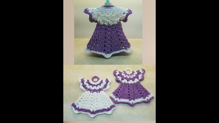 How To Crochet A  Pair Of Vintage Dress Potholders & Dish Soap Dress TUTORIAL FOR POTHOLDERS  #380