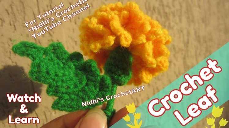 How to Crochet- Small Marigold Leaf Step by Step Tutorial for Beginners