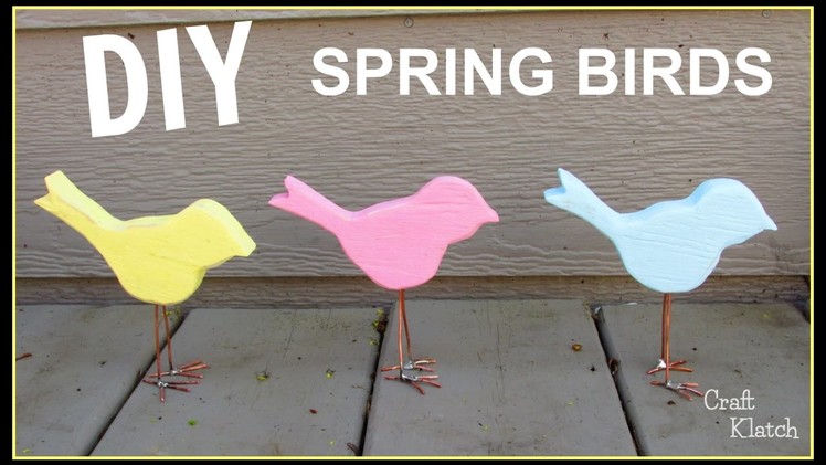 How To Make a Spring Bird Home Decor DIY