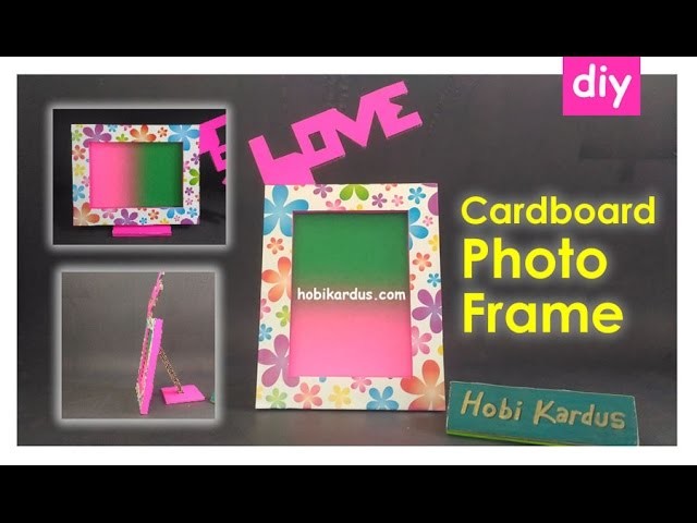 How To Make Cardboard Photo Frame with Love ❤ DIY Room Decor