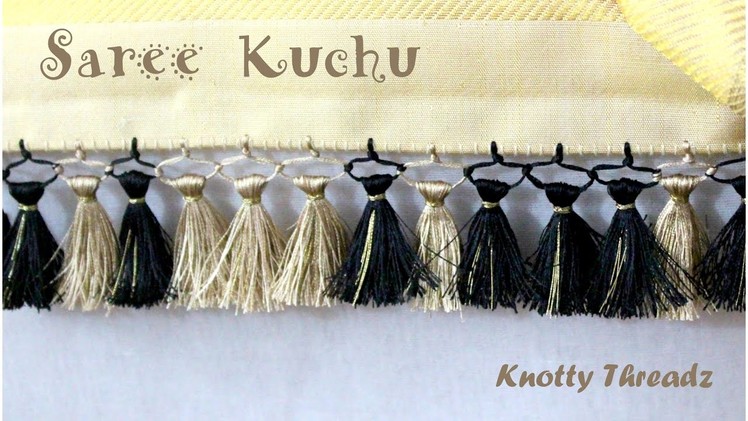 How to make Saree Kuchu | Double Colored | Tutorial | DIY |Knotty Threadz !!