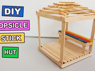 Popsicle Stick Crafts - DIY Miniature Relaxing Hut #4 | Easy and simple