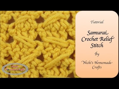 Tutorial: Samurai Crochet Relief Stitch