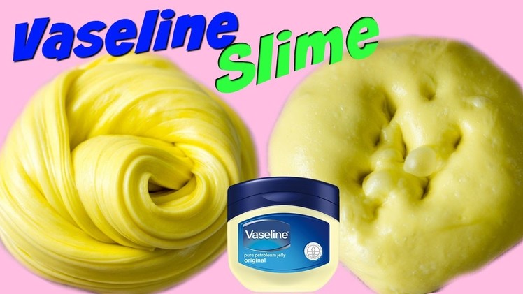 Vaseline Slime DIY (Make it Monday) Making Vaseline Slime Petroleum Jelly Slime DIY