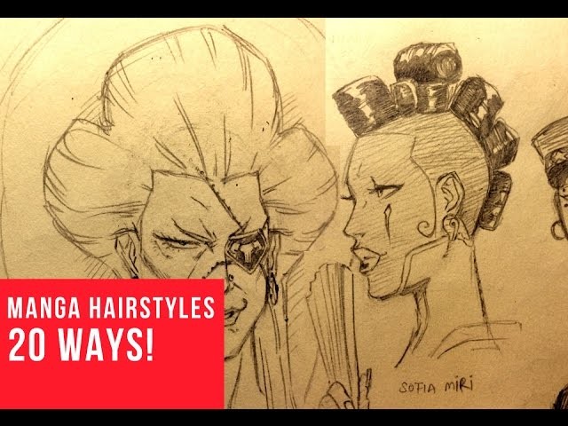 20 Ways Drawing Female Manga, Comic Hairstyles