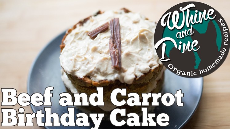 Beef and Carrot Layered Cake | Homemade Dog Birthday Cake