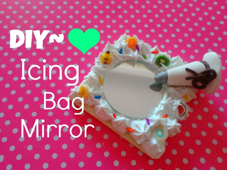 DIY- Icing Bag Mirror