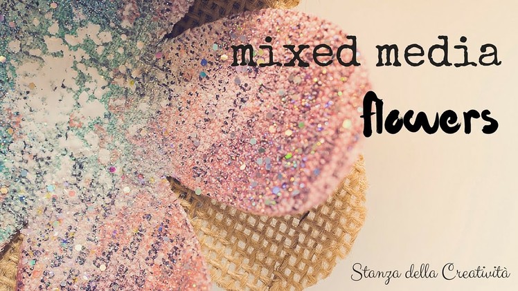 Mixed Media Flowers: Color Bloom and Powders Stampendous!