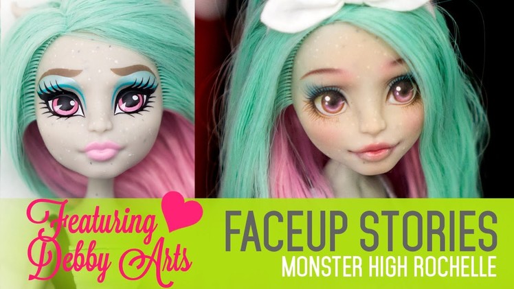 Repainting Monster High Rochelle - Faceup Stories 36 collab with Debby Arts