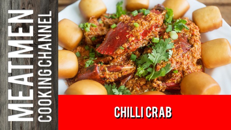 Singapore Chilli Crab - 辣椒螃蟹