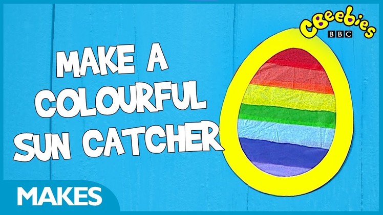 CBeebies Makes | How to make a colourful sun catcher