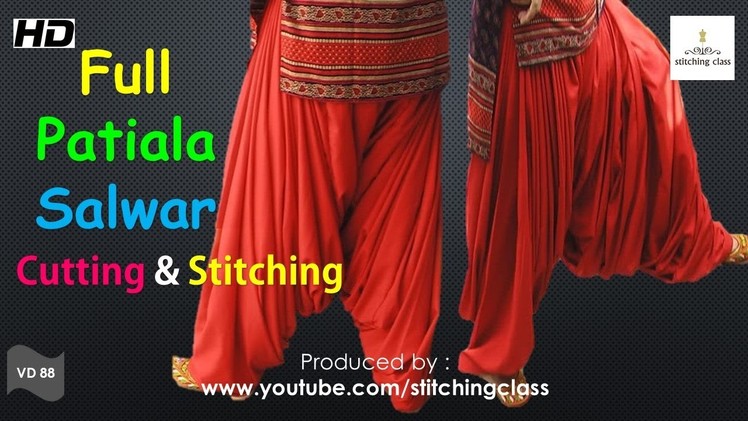 Full Patiala Salwar Cutting and Stitching || How to Make Full Patiala Salwar ||