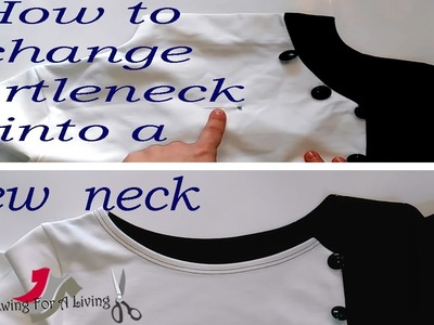 How to change a turtleneck into a crew neck