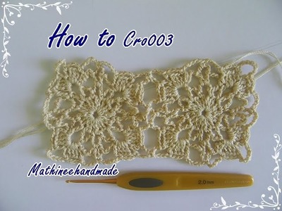 How to Cro003 Crochet pattern. ถักผังลายโครเชต์ ดอกสี่เหลี่ยม _ Mathineehandmade