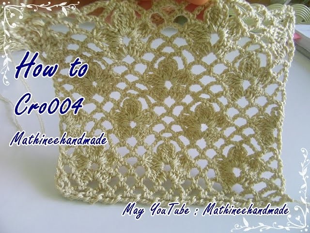 How to Cro004 Crochet pattern. ถักผังลายโครเชต์ ดอกมะลิในตำนาน _ Mathineehandmade